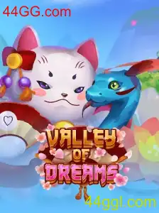 Explorando ValleyofDreams: Uma Jornada Emocionante com 44GG.com